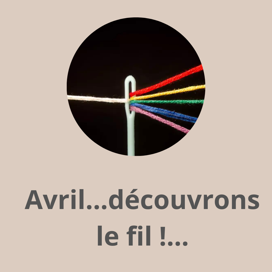Découvrons le fil