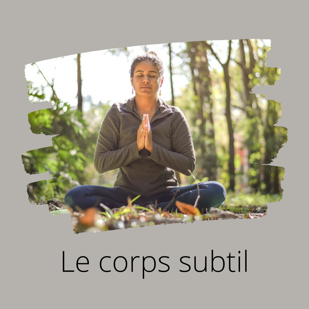 Le corps subtil