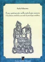 Il pre-patriarcato nella mitologia sumera di Paola Palmiotto
