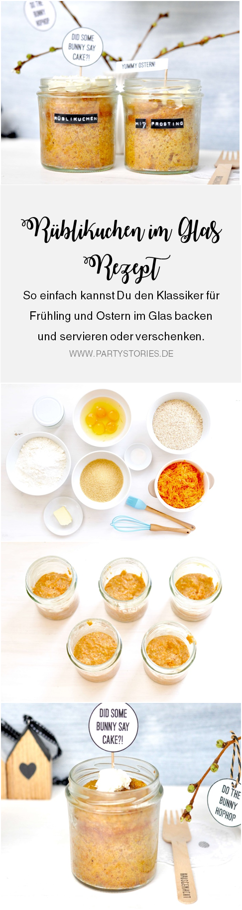 Bild: Rezept für Rüblikuchen im Glas, ein saftiger und leckerer Rüblikuchen im Glas für den Frühling oder an Ostern, zum selber Servieren oder Verschenken, gefunden auf www.partystories.de in Kooperation mit Bloggerin Fräulein Selbstgemacht