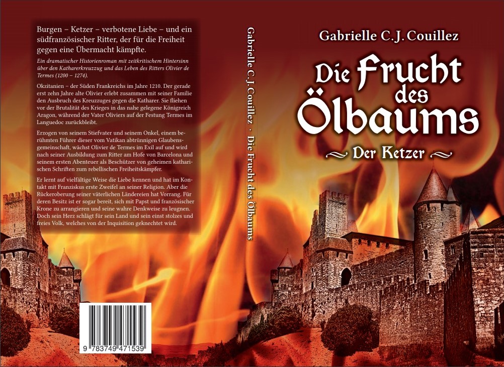Katharer, Languedoc, Cathares, Okzitanien, Frankreich, Olivier de Termes, Montségur, Inquisition, Carcassonne, Katalonien, Aragon, Gnostiker, Rosenkreuzer,