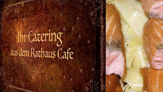 Catering aus dem Rathaus Cafe Usingen