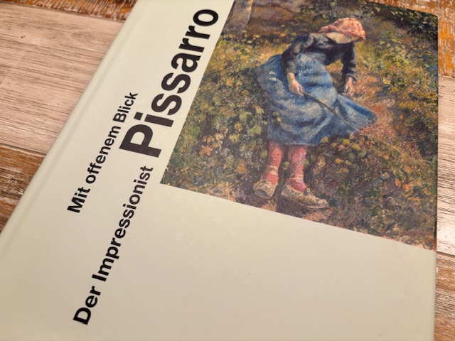 Mit offenem Blick. Der Impressionist Pissaro.