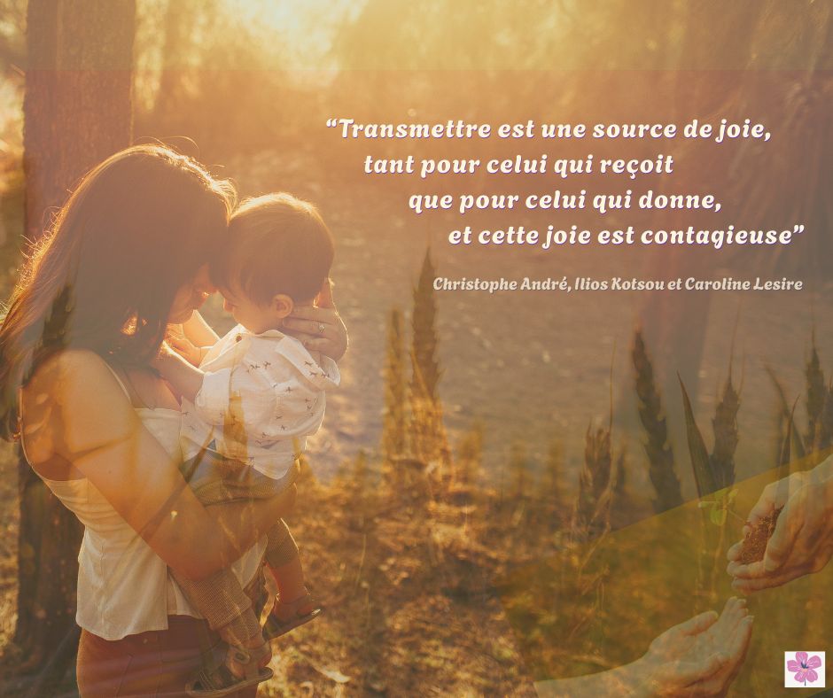 Transmission : Réciprocité de Joie et d'Amour