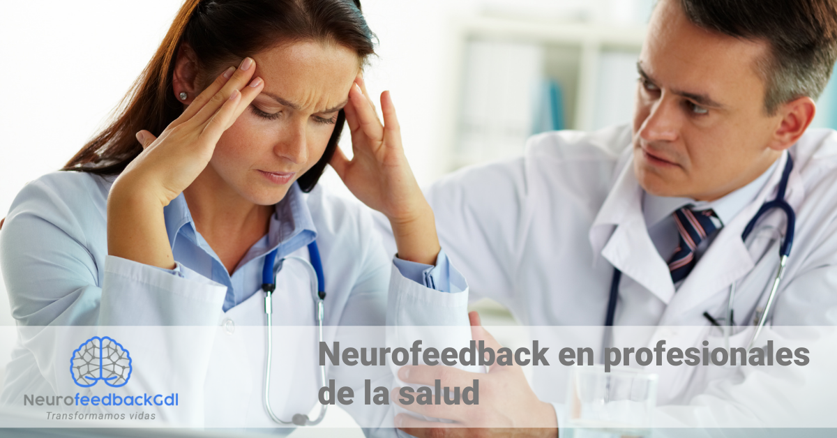 Neurofeedback para los profesionales de la salud