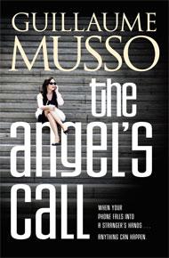 The Angel S Call By Guillaume Musso Thebookarchivess Webseite