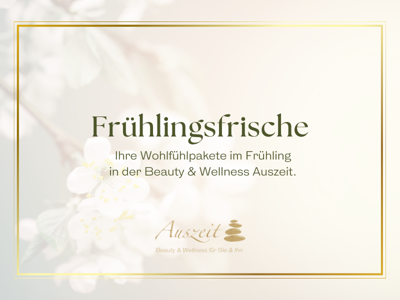 Frühlingsfrische - exklusive Frühlingspakete