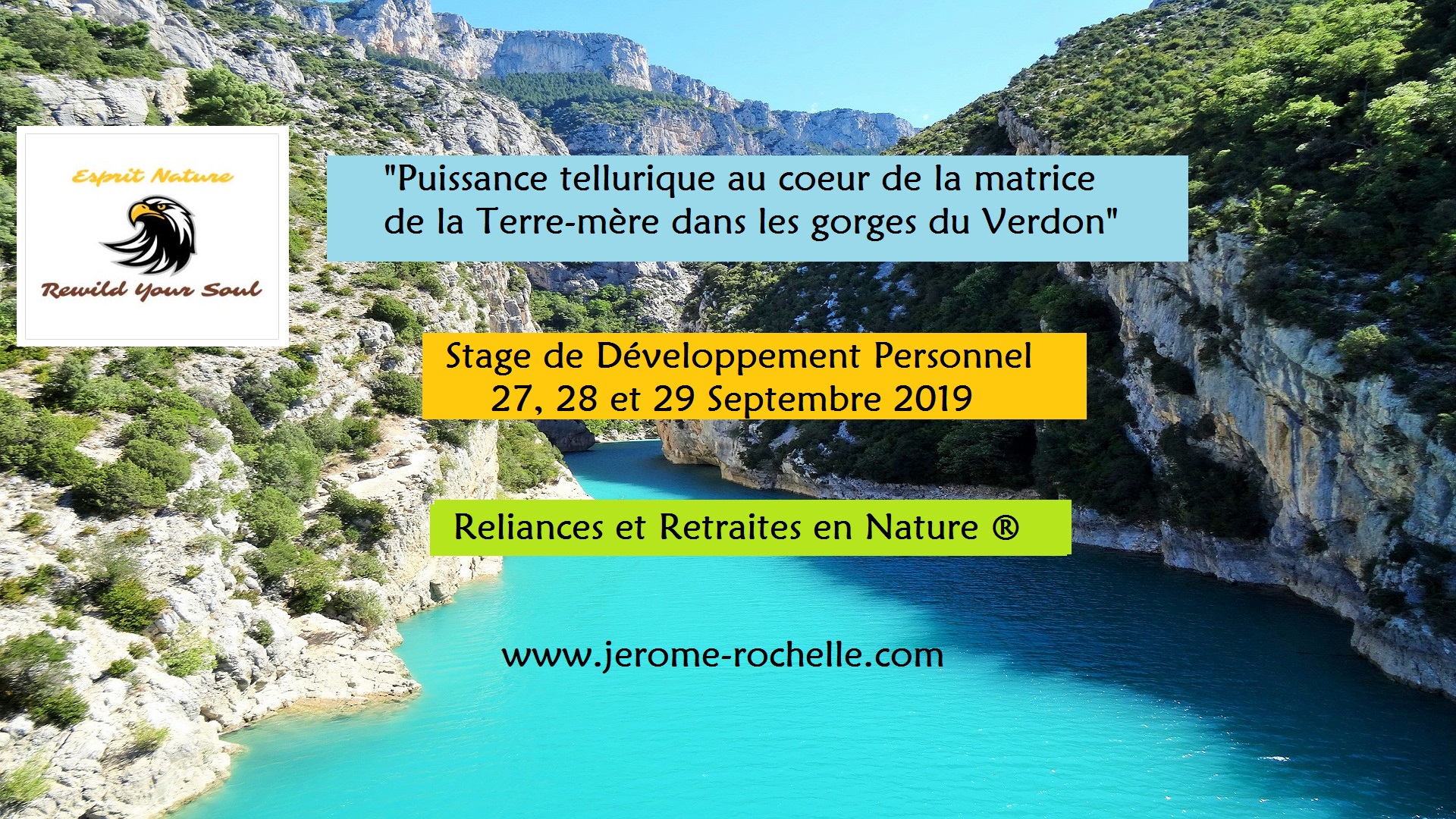 Stage "Gorges du Verdon, Puissance tellurique au coeur de la matrice de la Terre-mère" 27 au 29 Septembre 2019
