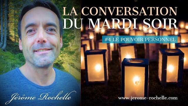 La Conversation Du Mardi Soir #4 Le Pouvoir Personnel