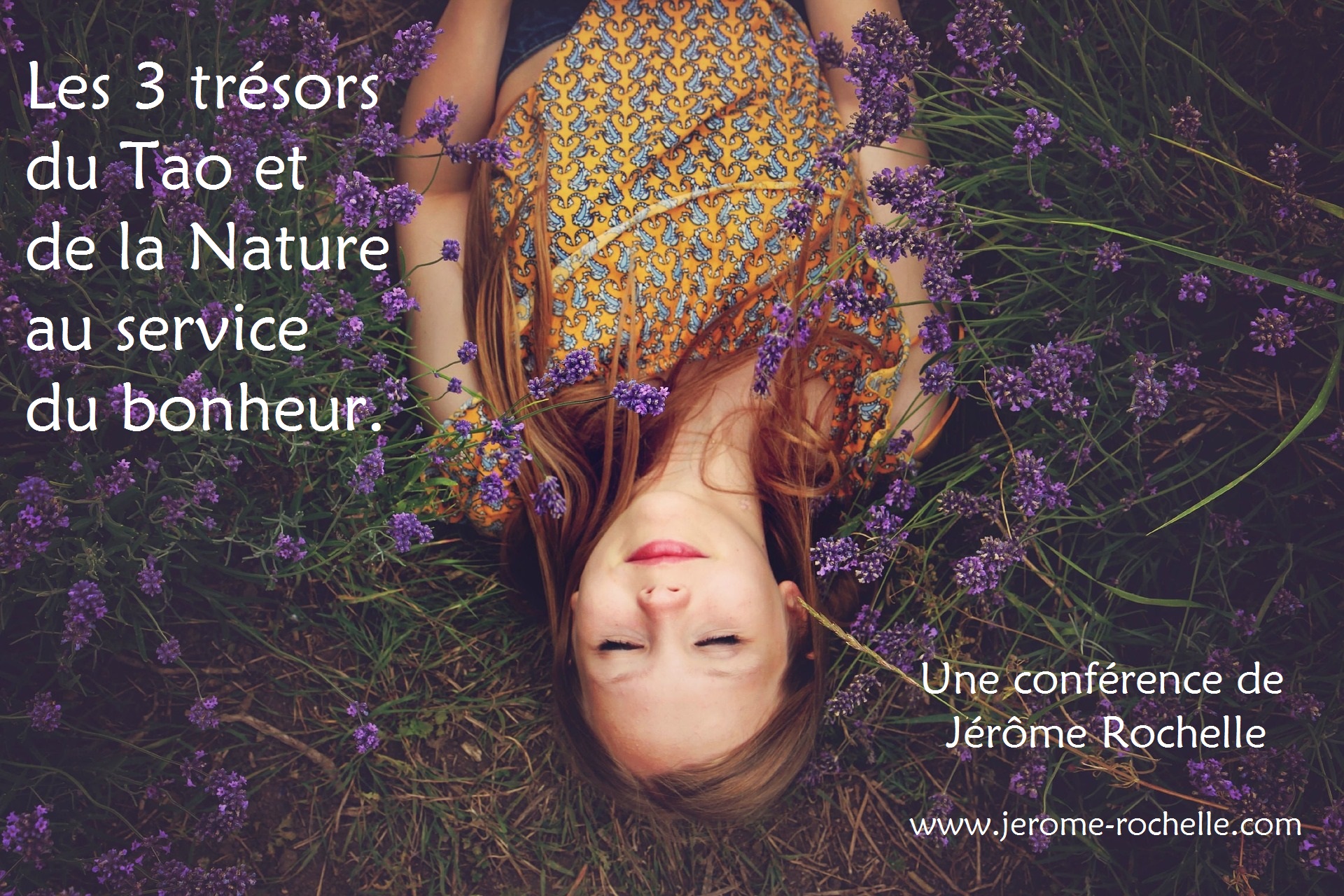Conférence "Les 3 trésors du Tao et de la Nature au service du Bonheur" conférence le 23 Mai 2019 à Jacou