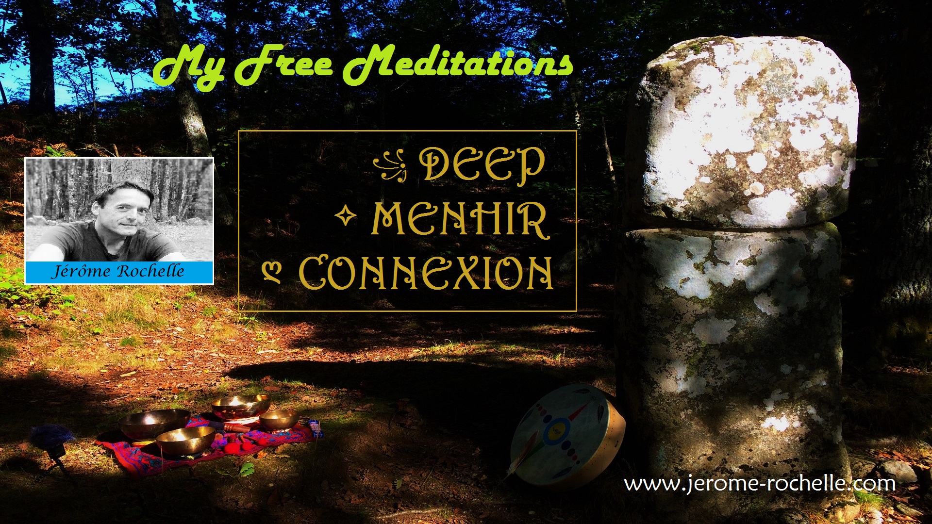 Méditation "Deep Menhir Connexion" - Libération mémoires ancestrales - Confiance en soi - Reliance spirituelle