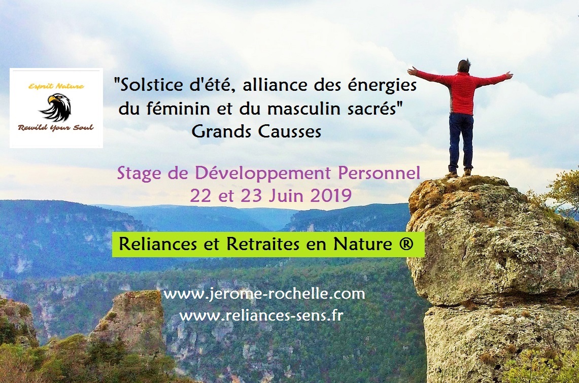Stage "Grands Causses d'Aveyron, Solstice d'été, alliance des énergies du féminin et du masculin sacrés" 22 au 23 Juin 2019