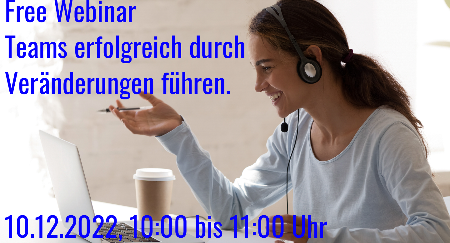 Free Webinar: Teams erfolgreich durch Veränderungen führen