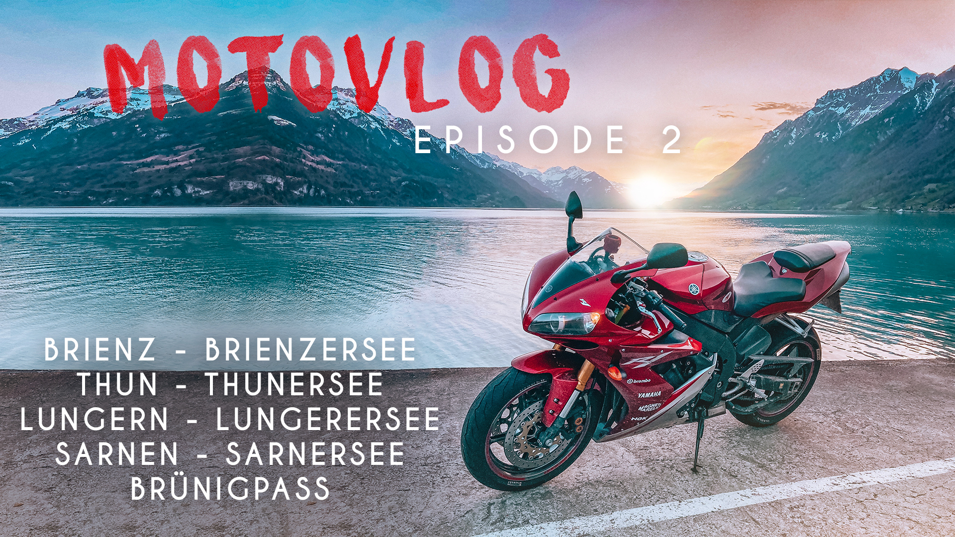 MOTOVLOG EPISODE 2 -  Brienz / Brienzersee, Thun / Thunersee, Lungern / Lungerersee, Sarnersee, Brünigpass