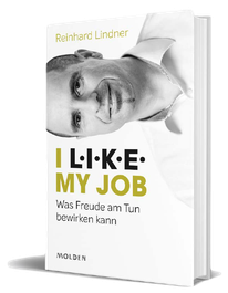 I L.I.K.E MY JOB - Reinhard Lindner