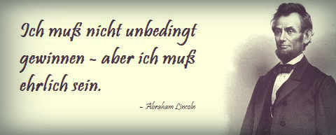 Abraham Lincoln, Wahrhafigkeit, Ehrlichkeit
