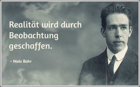 Niels Bohr, Realität, Beobachtung, Nirmalo,