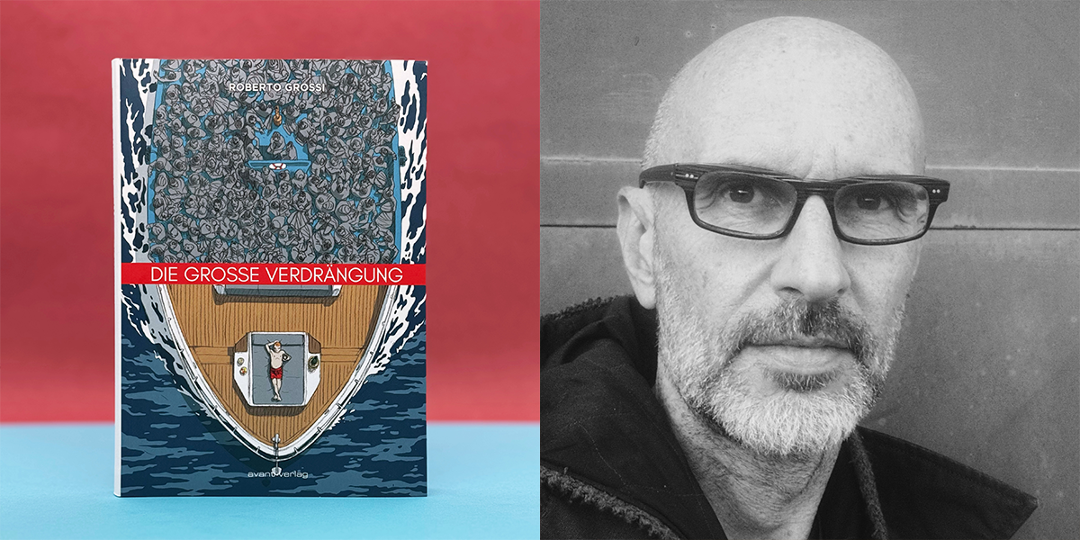Die große Verdrängung | Interview mit Roberto Grossi