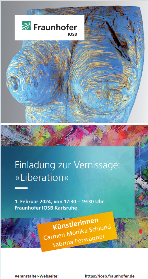 Kunstausstellung "Liberation" im Fraunhofer IOSB Karlsruhe