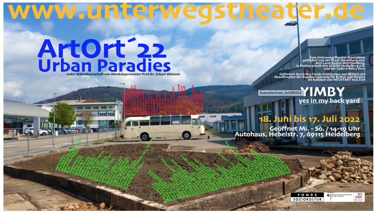 ArtOrt´22 – Urban Paradies – YIMBY – yes in my back yard !