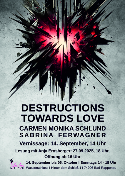 „Destructions Towards Love“ – Eine Ausstellung über innere Transformation
