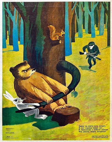 Sowjetisches Umweltposter 1979: "Hier ist Jagen verboten! Doch keiner schützt die Tiere." 