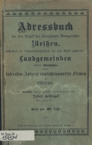 Adressbuch Meißen 1905 (https://digital.slub-dresden.de/werkansicht?id=5363&tx_dlf%5Bid%5D=86726&tx_dlf%5Bpage%5D=1)