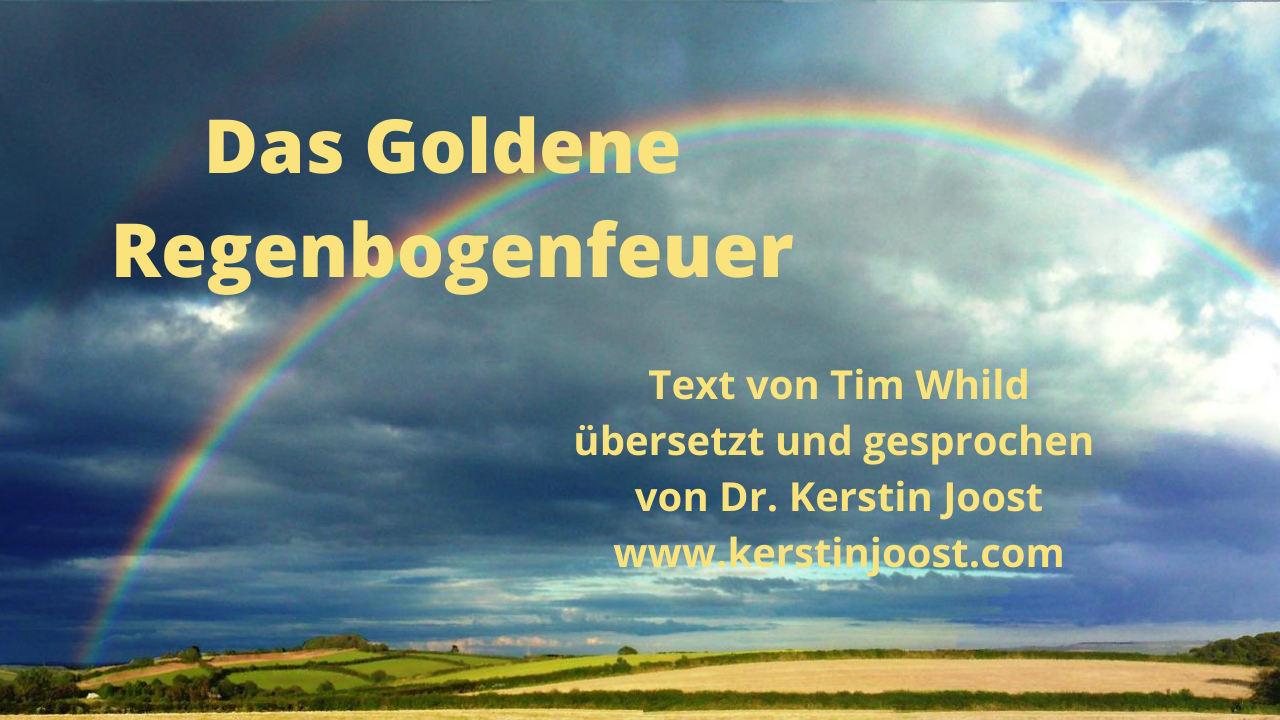 Regenbogen Feuer der Transformation