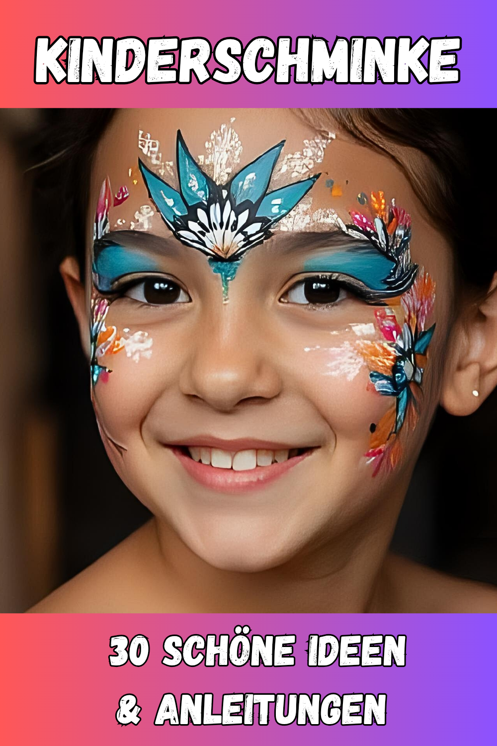 Kinderschminke | 30 Ideen für Fasching, Karneval & Kindergeburtstag | Facepainting | Makeup