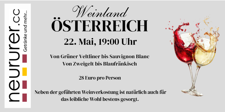 Weinverkostung - Weinlandschaft Österreich