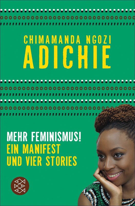 Buch-Cover zu "Mehr Feminismus!" von Chimamanda Ngozi Adiche