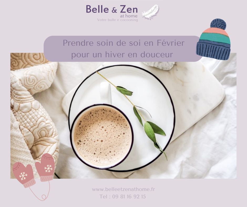 Prendre soin de soi en Février pour un hiver en douceur 