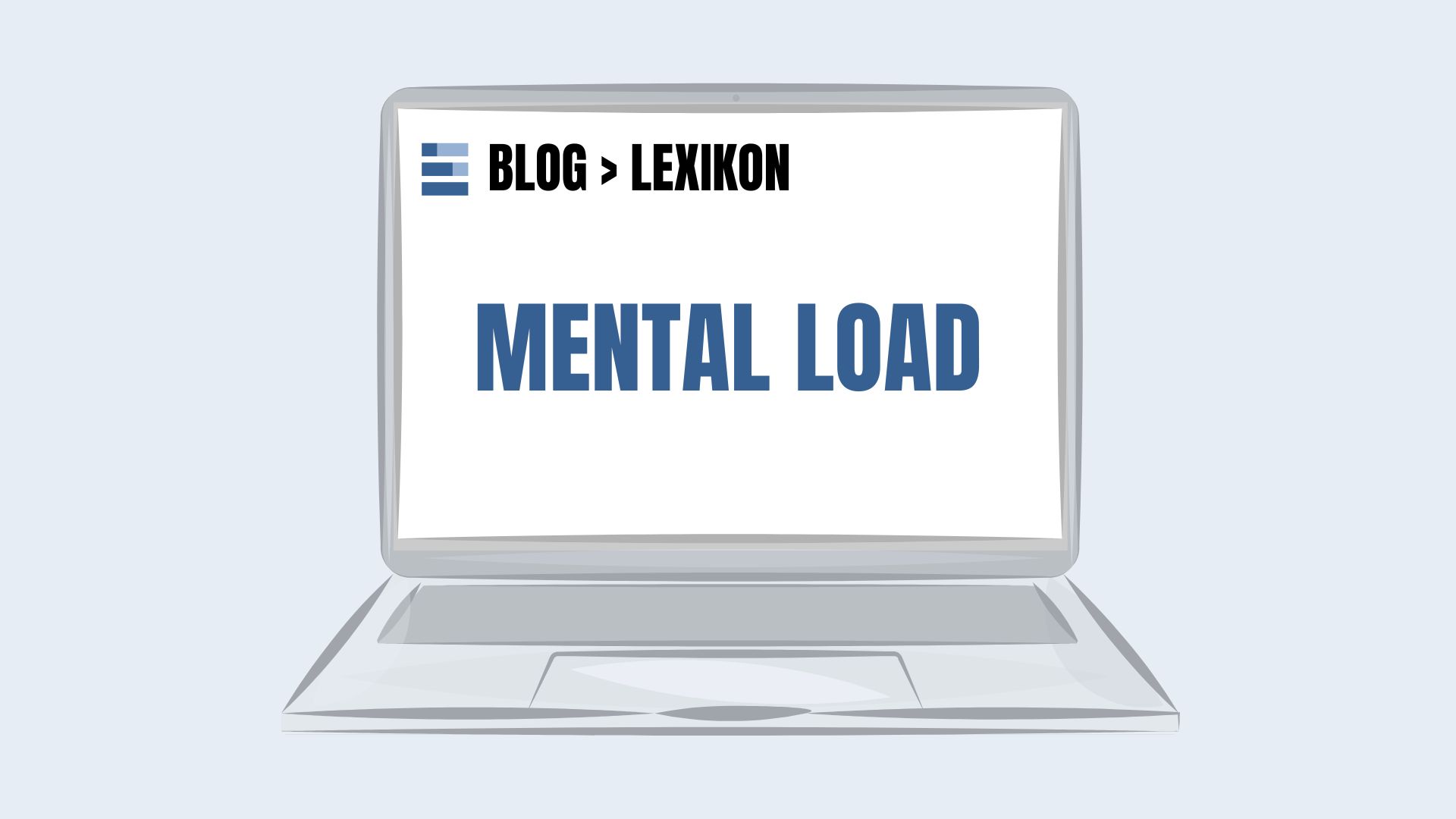 MENTAL LOAD