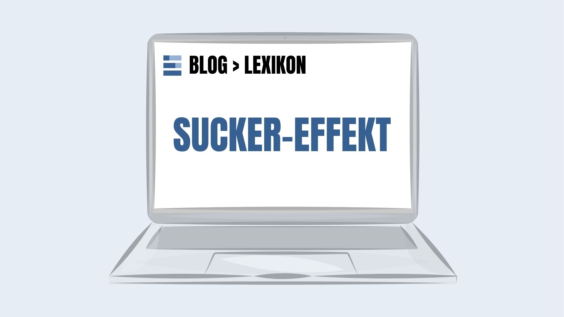 SUCKER-EFFEKT