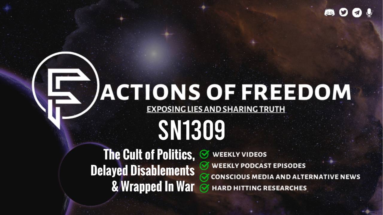 SN1309: The Cult of Politics, Delayed Disablements & Wrapped In War ⚠️