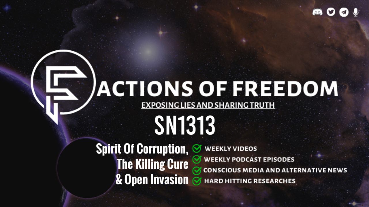 SN1313: Spirit Of Corruption, The Killing Cure & Open Invasion ⚠️