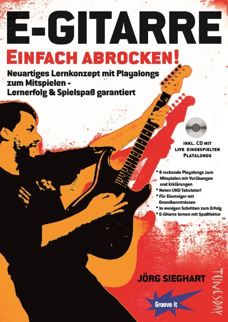 E-Gitarre Einfach Abrocken von Jörg Sieghart - Noch Nie Hat Üben So Gerockt!