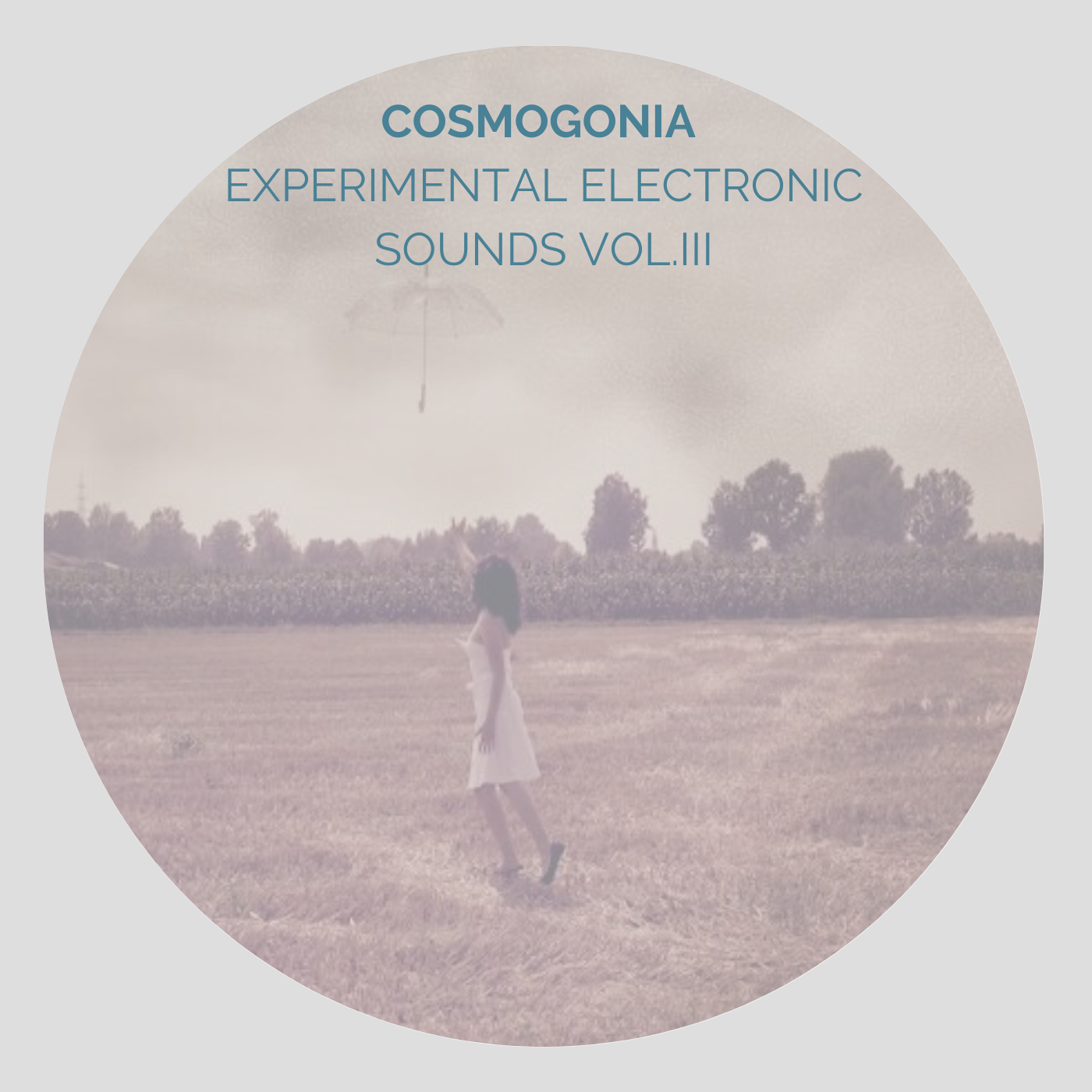 COSMOGONIA - EXPERIMENTAL ELECTRONIC SOUNDS vol.III