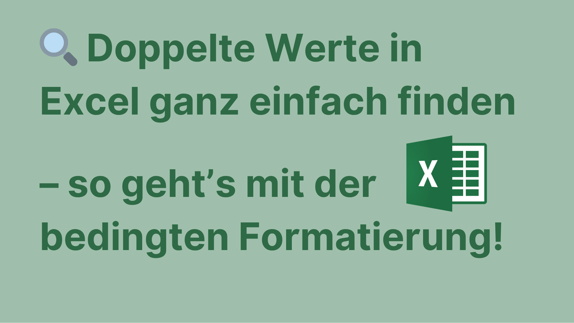 Doppelte Werte in Excel einfach finden – So funktioniert die bedingte Formatierung