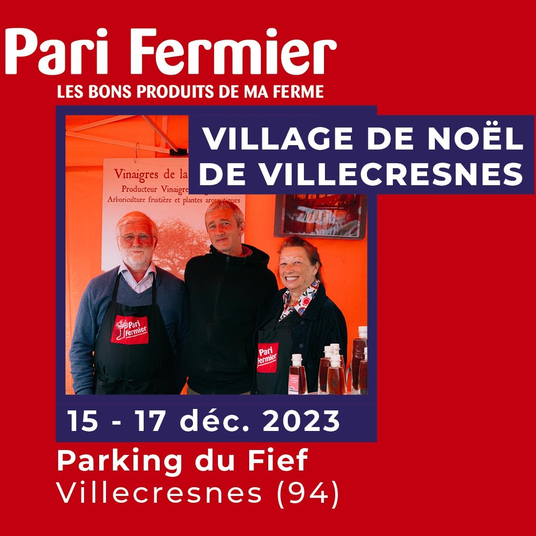 Pari Fermier : Du 15 au 17 décembre à Villecresnes (94)