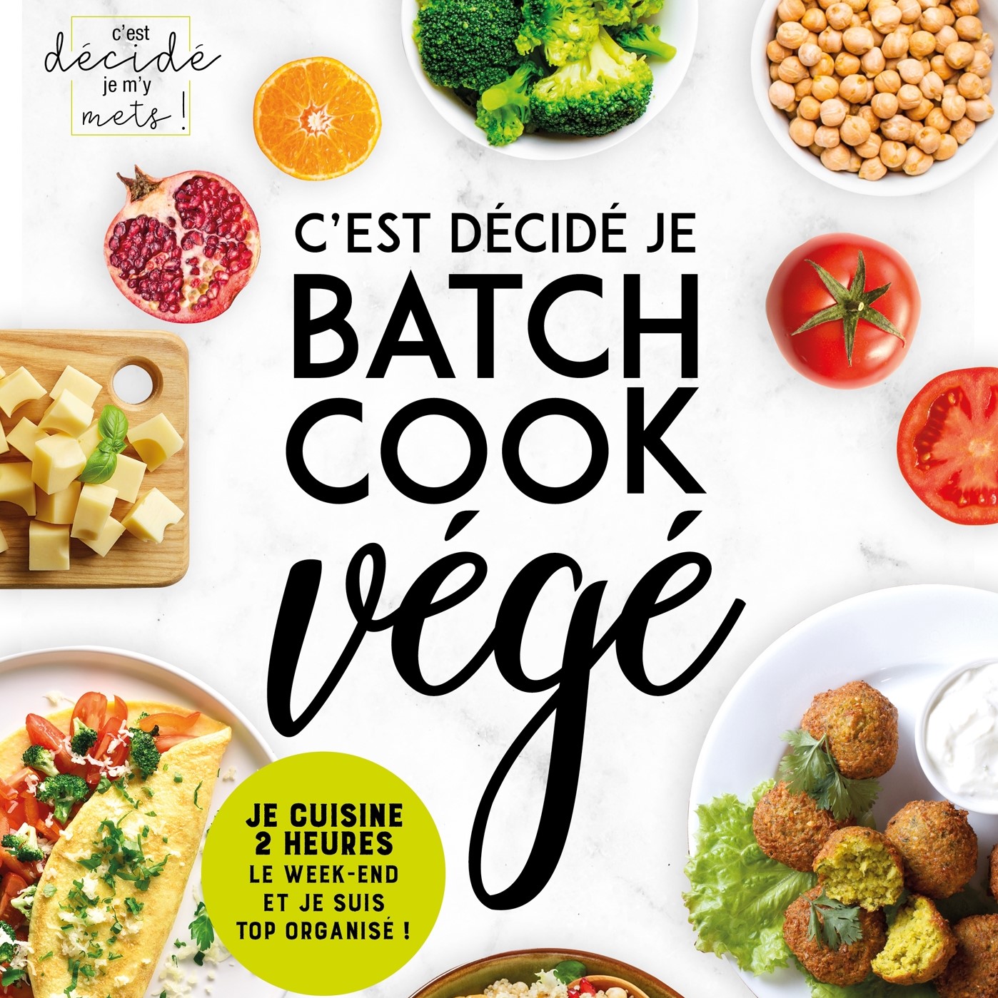 De bons petits plats sains et végétariens... Je BATCH COOK végé !