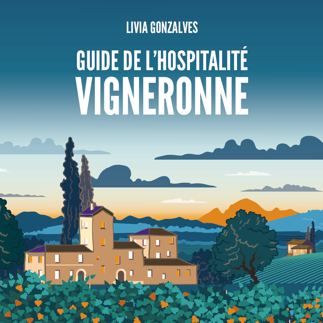 Guide de l'Hospitalité Vigneronne, en librairie le 10 juin 2020