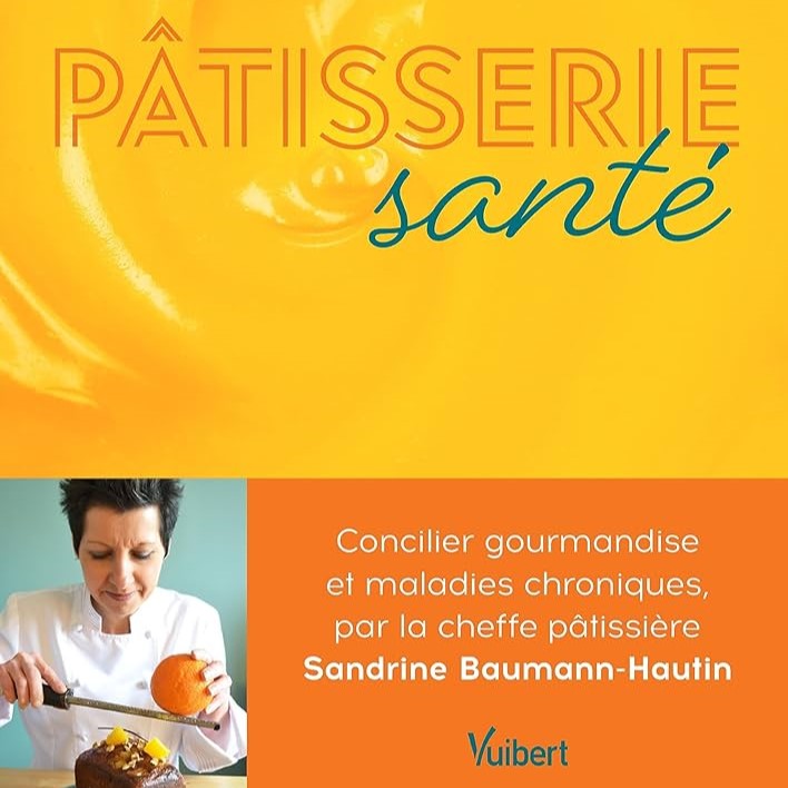 Un Noël sain et gourmand - Pâtisserie Santé de Sandrine Baumann-Hautin