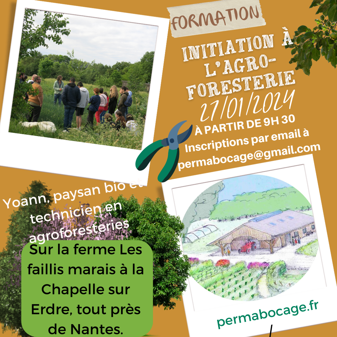 Samedi 27 Janvier : Journée d'initiation à l'agroforesterie (annulée et reportée au 16 Mars)