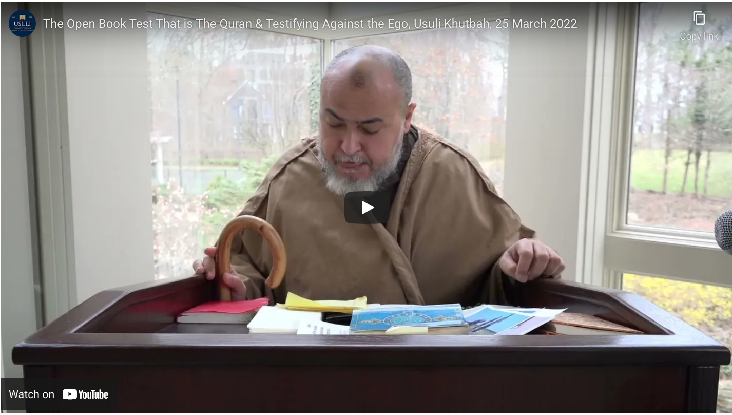 "The Open Book Test That is The Quran & Testifying Against the Ego"