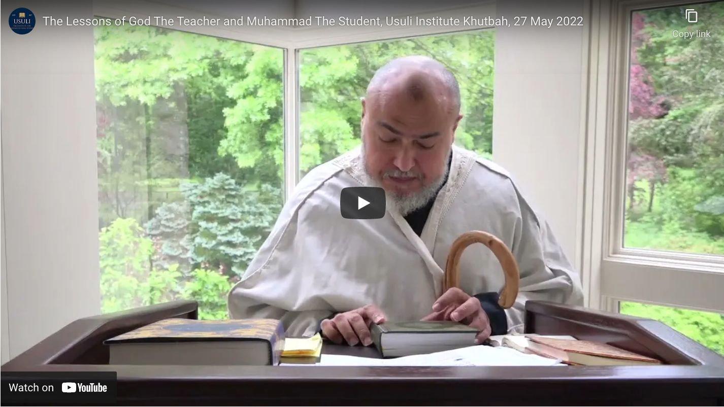 "The Lessons of God The Teacher and Muhammad The Student"