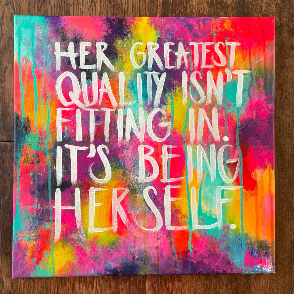 VERKAUFT BEING HERSELF 40/40 Acryl auf Leinwand, 68€ plus Versand