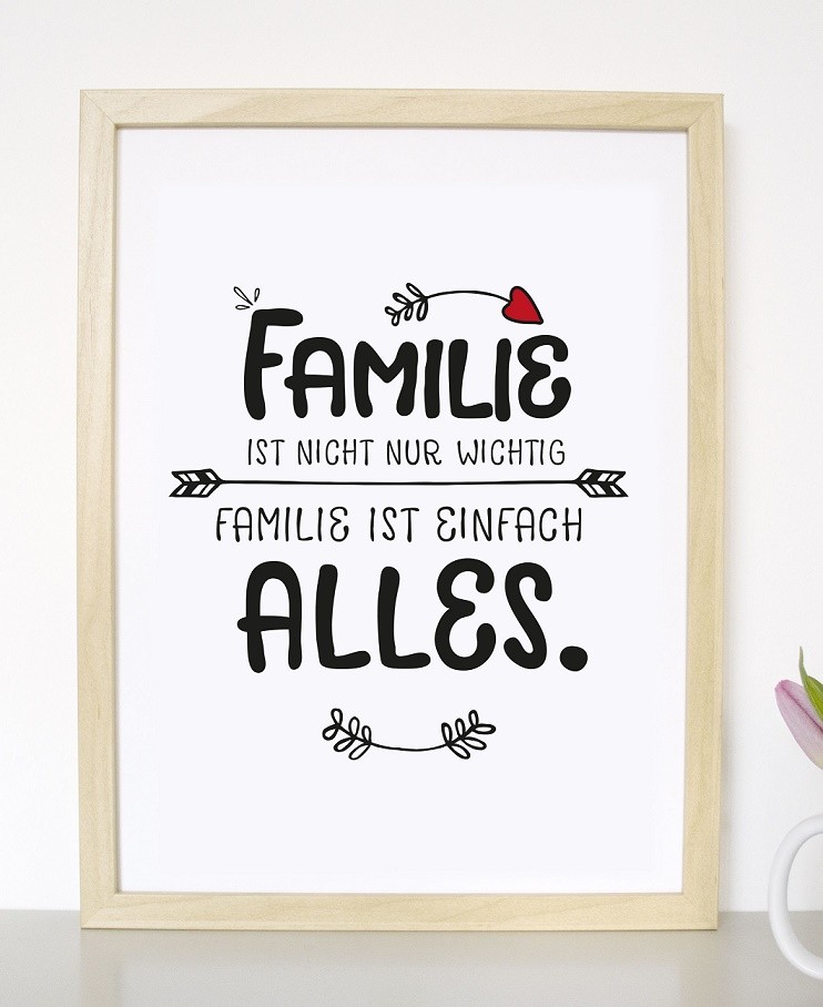 Kunstdruck "Familie ist alles" - Formart Zeit für Schönes!