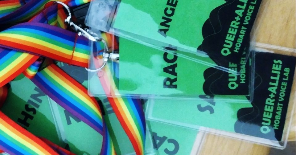 Thank You Hobart VoiceLab: Queer+Allies!