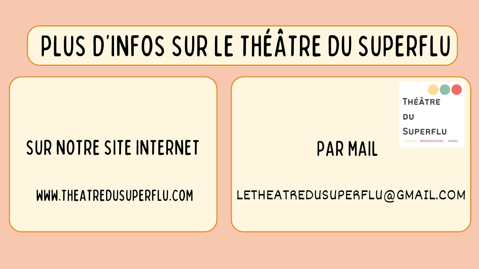Nous contacter - Saison 2025/2026 - Crédits photos et images : Le théâtre du Superflu - Création EGUE Août 2025